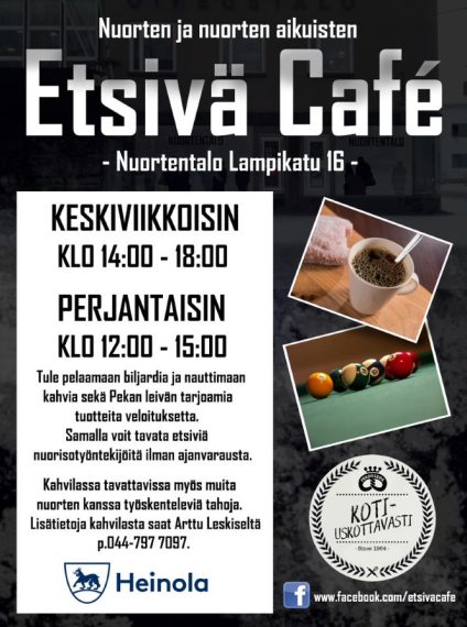 Kuvassa Etsivä Cafeb mainos. Cafe keskiviikkoisin 14-18 ja perjantaisin 12-15. Lisätietoja numerosta 044 7977097