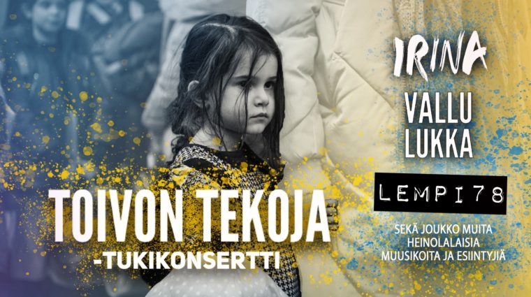 Toivon tekoja-tukikonsertti.
