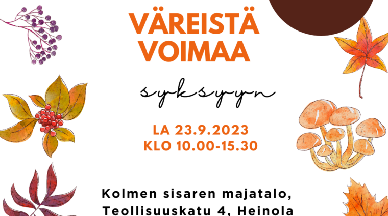 Väreistä voimaa syksyyn -elämyspäivän mainos, jossa piirroksia värikkäistä syksyn lehdistä, marjoista ja sienistä.