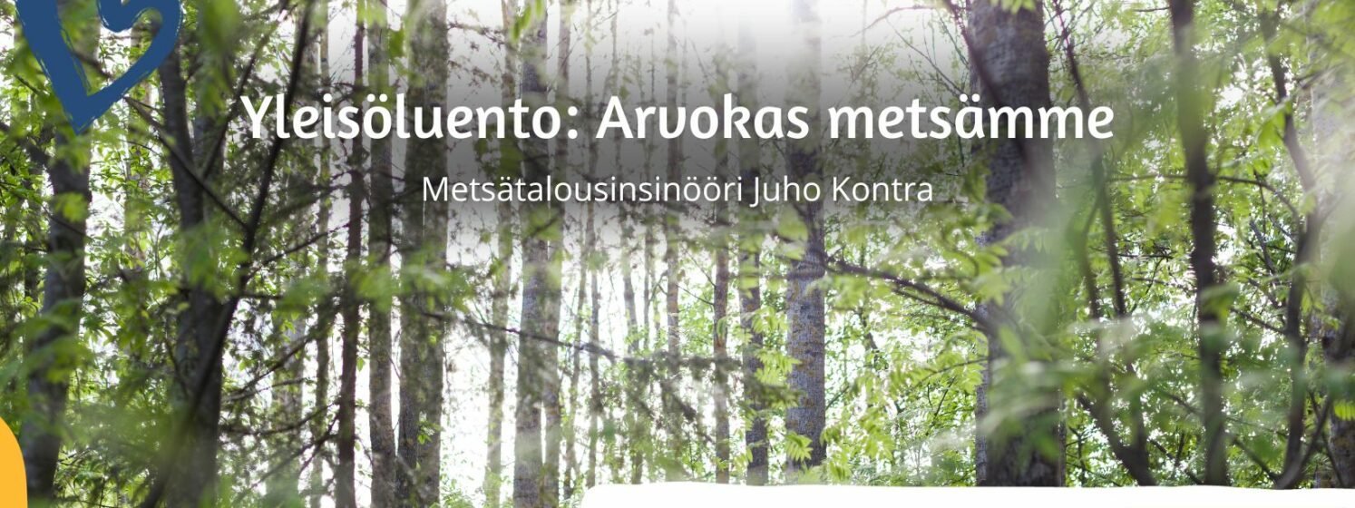 Arvokas metsämme