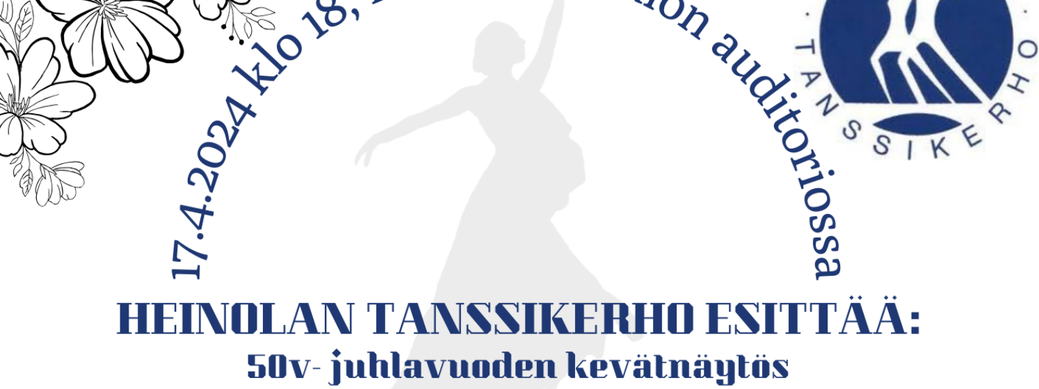 Mainos Heinolan tanssikerhon kevätnäytöksestä 17.4.2024 klo 18, Heinolan lukion auditoriossa