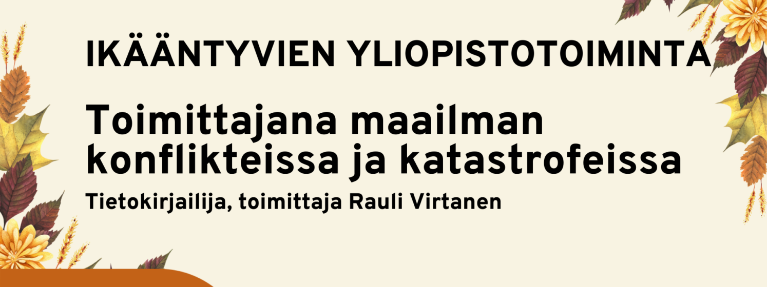 Ikääntyvien yliopisto Rauli Virtanen luento