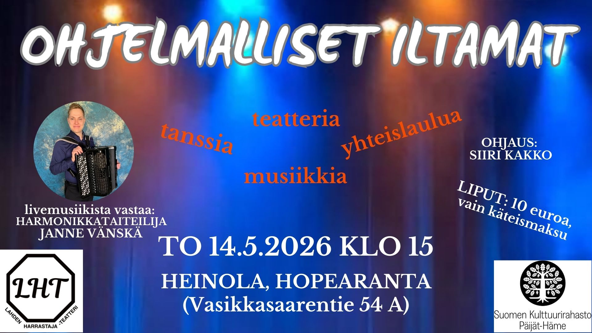 Ohjelmalliset iltamat Heinolassa to 14.5.2026 klo 15 Hopearannassa.