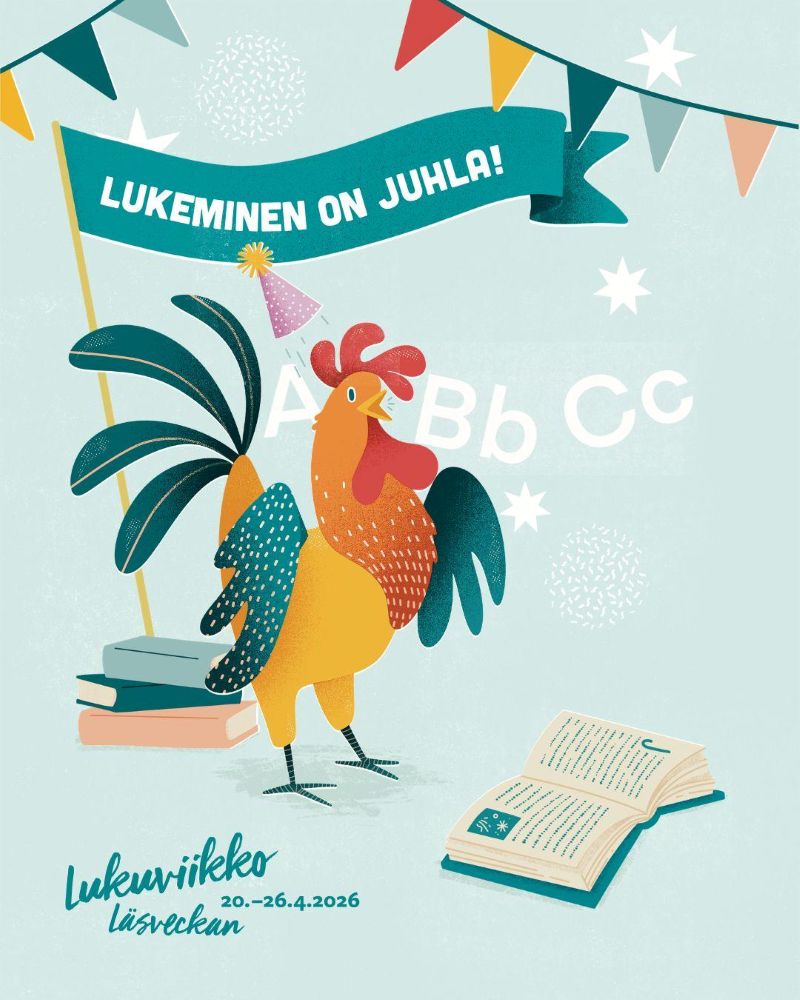 Lukuviikko juliste lukeminen on juhla, kukko, kirja ja kirjaimia värikkäiden viirien alla.