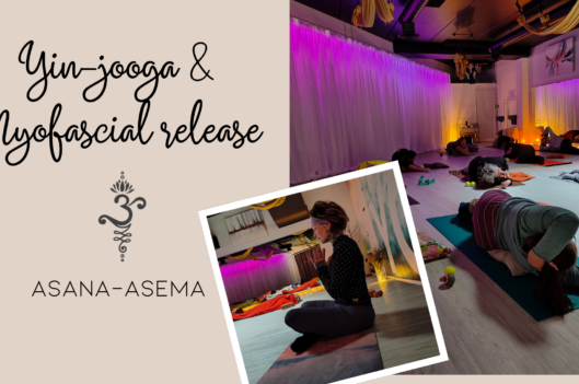 Myoyin – yin-jooga & myofascial release