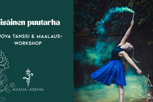 Sisäinen puutarha – luova tanssi & maalaus workshop