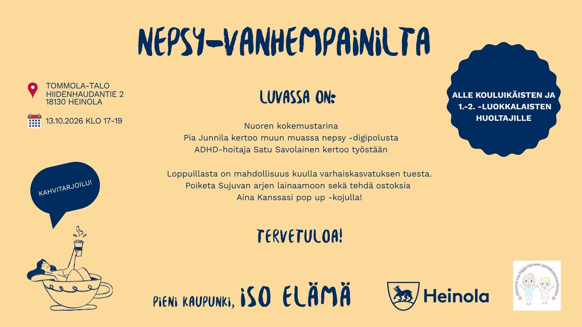 Nepsy-vanhempainilta 13.10.2026 klo 17-19 alle kouluikäisten ja 1.-2.-luokkalaisten huoltajille Tommola-talossa.
