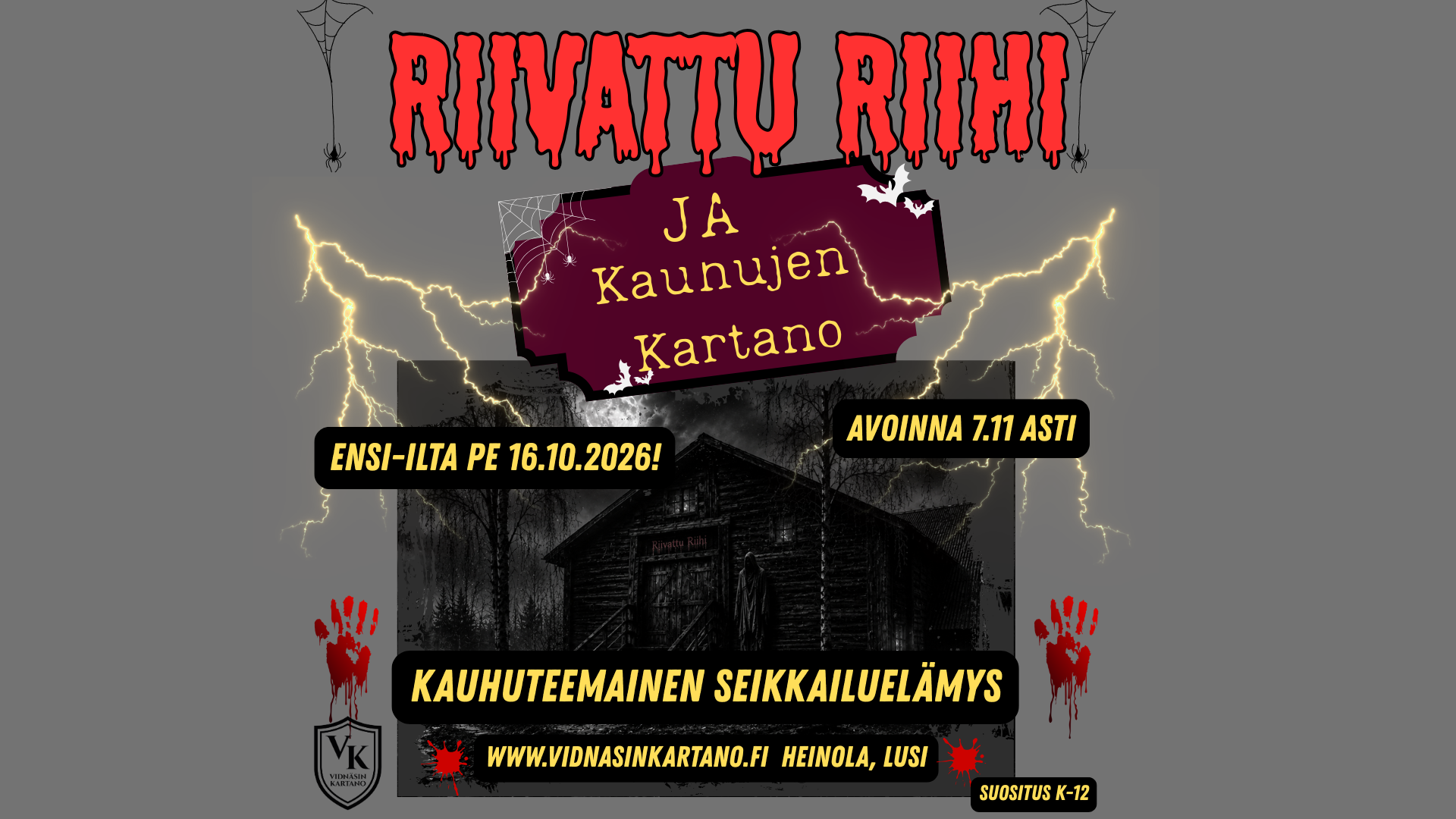 Riivattu riihi ja Kauhujen kartano.